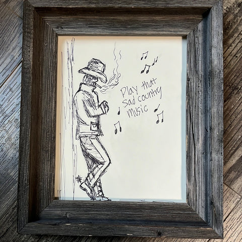 Play that Sad Country Music Original Sketchy Sketcht